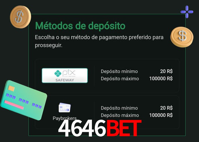 O cassino 4646bet oferece uma grande variedade de métodos de pagamento